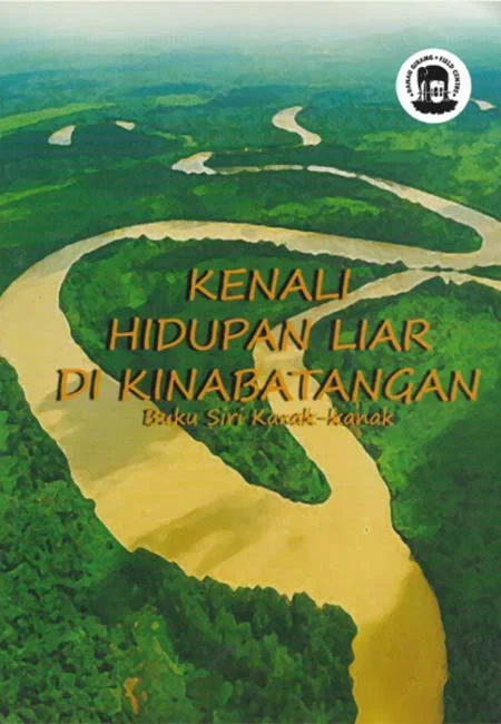 Kenali Hidupan Liar di Kinabatangan